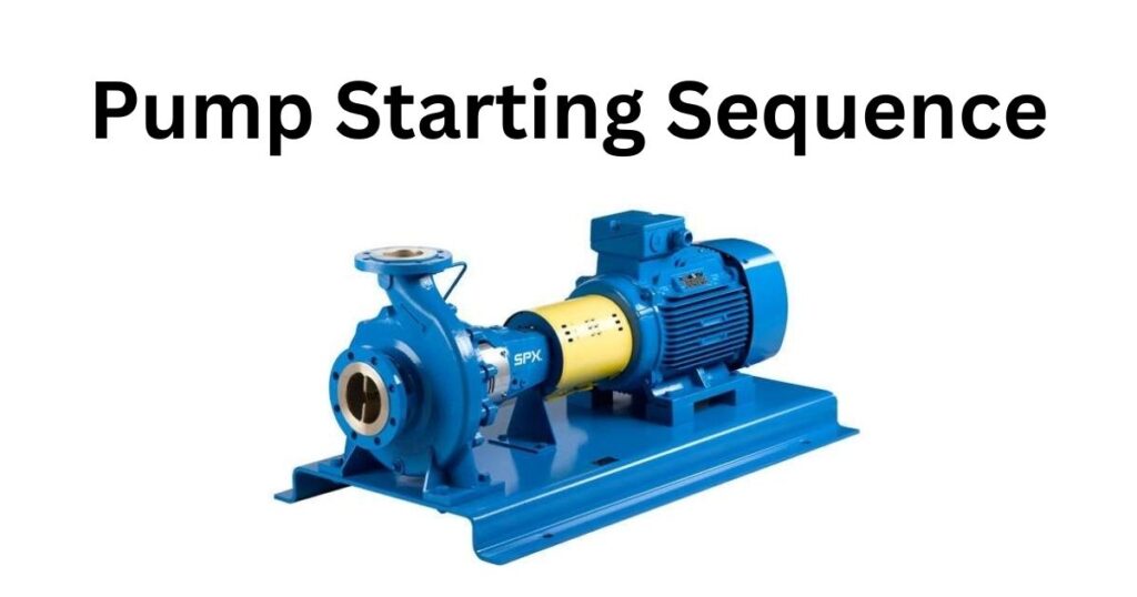 Pump Starting Sequence